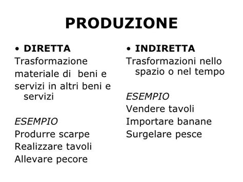 produzione diretta e indiretta esempi